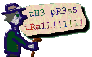 pR3sS tRa1L!!1!!1